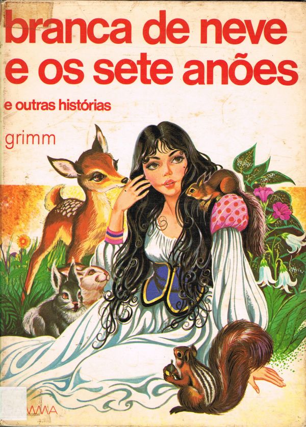 Branca de Neve e os Sete Anões e outras histórias